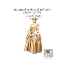 The Attack on the Mill and Other Sketches of War - Emile Zola - Platanus Publishing