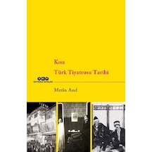 Kısa Türk Tiyatrosu Tarihi -  Metin And -  Yapı Kredi Yayınları