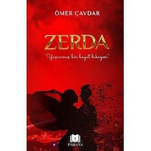 Zerda - Yaşanmış Bir Hayat Hikayesi - Ömer Çavdar - Parana