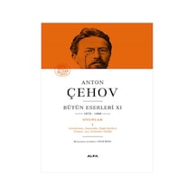 Alfa Yayınları - Anton Çehov Bütün Eserleri 11 (Ciltli)