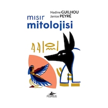Mısır Mitolojisi / Nadine Guilhou
