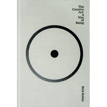 The Creative Act: A Way Of Being