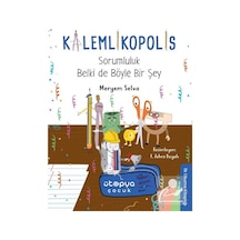 Kalemlikopolis / Sorumluluk Belki De Böyle Bir Şey / Meryem Se...
