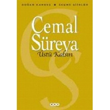 Üstü Kalsın - Cemal Süreya - Yapı Kredi Yayınları