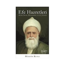 Efe Hazretleri  - Alvar İmamı Muhammed Lutfi Efendi  - Hüseyin Kutlu  - Sufi Kitap
