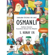 Sınırların Ötesinde Bir Umut -  Osmanlı -  Cezve Kitap