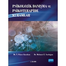 Psikolojik Danışma ve Psikoterapide Kuramlar- Nobel Akademik Yayıncılık