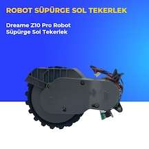 Dreame Z10 Pro Robot Süpürge Sol Tekerlek