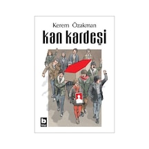 Kan Kardeşi / Kerem Özakman