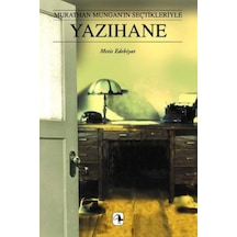 Yazıhane - Murathan Mungan - Metis Yayınları