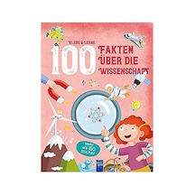 Klebe & Lerne - 100 Fakten Über Die Wissenschaft