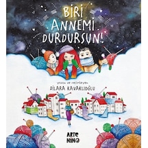 Biri Annemi Durdursun