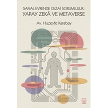 Sanal Evrende Cezai Sorumluluk - Yapay Zeka Ve Metaverse