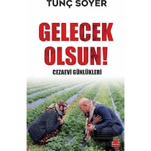 Gelecek Olsun - Cezaevi Günlükleri Kırmızı Kedi Yayınevi