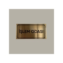 Gold Aluminyum Kapı İsimliği İşlem Odası Yazılı Arkası Yapışkanlı 10x20 Cm