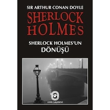 Sherlock Holmes'un Dönüşü - Sir Arthur Conan Doyle - Cem Yayınevi