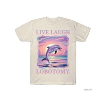 Tarzsokak Canlı Gülmek Lobotomi Yunus T-shirt Erkekler Kadınlar Için % 100% Pamuk T Shirt Kısa Kollu Üs Bej