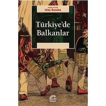 Türkiye'de Balkanlar- İletişim Yayınları