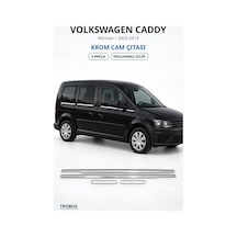 Volkswagen Caddy 2003-2014 Uyumlu Krom Cam Çıtası 4 Parça Paslanmaz Çelik