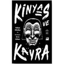 Kinyas ve Kayra - 18. Yıl Resimli Özel Baskısı - Hakan Günday - Doğan Kitap