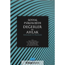 Sosyal Psikolojide Değerler ve Ahlak- Nobel Akademik Yayıncılık