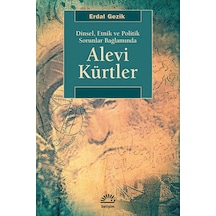 Alevi Kürtler - Erdal Gezik - İletişim Yayınları