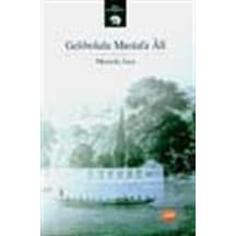 Gelibolulu Mustafa Ali / Mustafa İsen