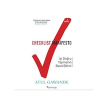 Checklist Manifesto - İşi Doğru Yapmanın Basit Bilimi - Atul Gawande - Domingo Yayınevi