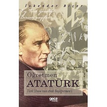 Öğretmen Atatürk / Iskender Biçer 9786257426671