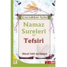 Çocuklar için Namaz Sureleri ve Tefsiri / Mecdi Fethi Es-Seyyid