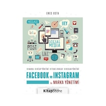 Facebook ve Instagram Ile Marka Yönetimi / Enes Usta