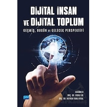 Dijital İnsan Ve Dijital Toplum