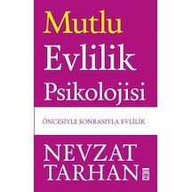 Mutlu Evlilik Psikolojisi - Nevzat Tarhan