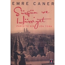 Sürgün ve Hürriyet - Emre Caner - Kapı Yayınları