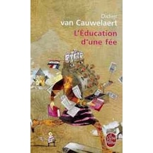 L'Education d'Une Fee 9782253153269