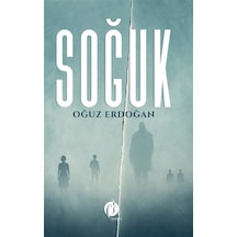 Soğuk / Oğuz Erdoğan