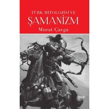 Türk Mitolojisi Ve Şamanizm - Kyut-764044