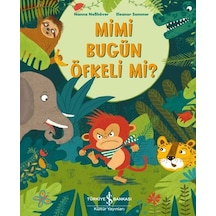 Mini Bugün Öfkeli mi? - Nanna Nebhöver - İş Bankası Kültür Yayınları