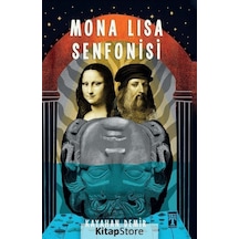 Mona Lisa Senfonisi - Kayahan Demir - Genç Timaş