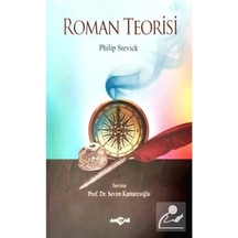 Roman Teorisi - Philip Stevick - Akçağ Yayınları