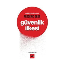 Güvenlik İlkesi - Frederic GrosKitap
