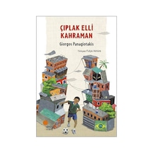 Çıplak Elli Kahraman / Giorgos Panagiotakis