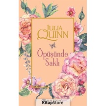 Kitapstore Öpüşünde Saklı / Julia Quinn