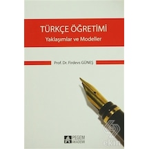 Türkçe Öğretimi  -  Firdevs Güneş  -  Pegem Akademi Yayıncılık