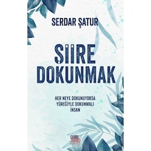 Şiire Dokunmak - Serdar Şatur - Servet