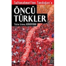 Öncü Türkler : Sultanahmet'Ten Tandoğan'A 169156050