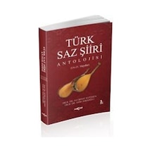 Türk Saz Şiiri Antolojisi - Ali Berat Alptekin -  Prof. Dr. Saim Sakaoğlu - Akçağ Yayınları