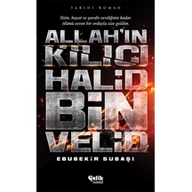 Allahın Kılıcı Halid Bin Velid - Ebubekir Subaşı - Tarihi Roman Ç