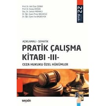Pratik Çalışma Kitabı Iıı Ceza Hukuku Özel Hükümler Prof. Dr. Veli Özer Özbek