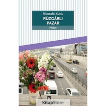 Rüzgarlı Pazar - Mustafa  Kutlu